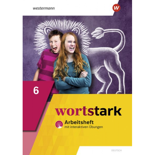 August Busse Peter Kühn Irmgard Honnef-Becker Fritz Wiesmann Annika Blanke - Wortstark 6. Arbeitsheft mit interaktiven Übungen. Allgemeine Ausgabe