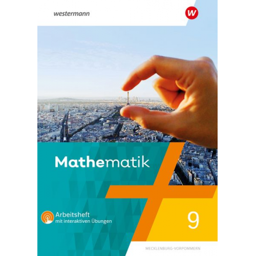 Uwe Scheele Bernd Liebau Wilhelm Wilke - Mathematik 9. Arbeitsheft mit interaktiven Übungen. Für Regionale Schulen in Mecklenburg-Vorpommern