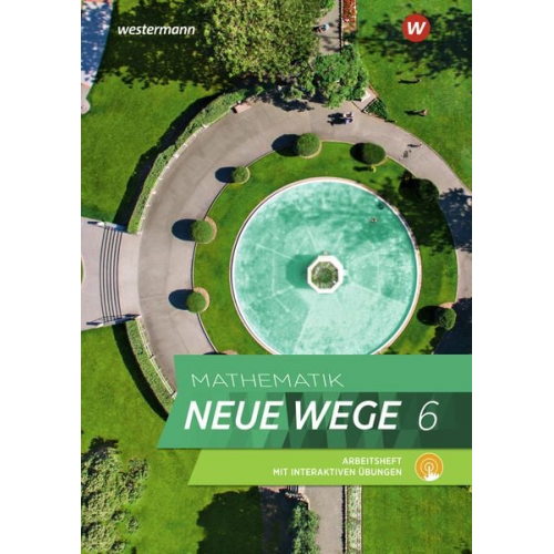 Mathematik Neue Wege SI 6. Arbeitsheft mit interaktiven Übungen. G9. Nordrhein-Westfalen, Schleswig-Holstein