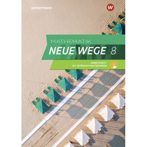 Mathematik Neue Wege SI 8. Arbeitsheft mit interaktiven Übungen. G9. Nordrhein-Westfalen, Schleswig-Holstein