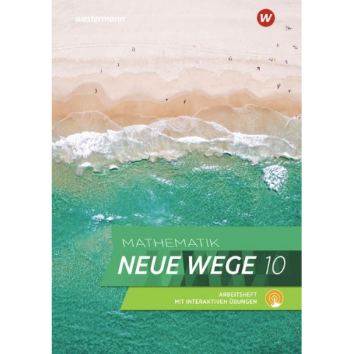 Mathematik Neue Wege SI 10. Arbeitsheft mit Lösungen und Interaktiven Übungen. G9. Nordrhein-Westfalen, Schleswig-Holstein