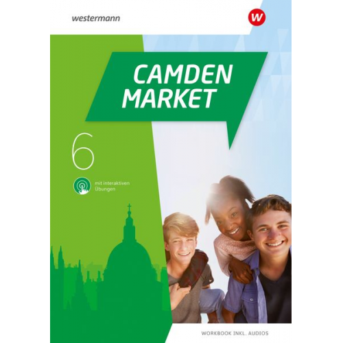 Camden Market 6. Workbook mit Audios und interaktiven Übungen