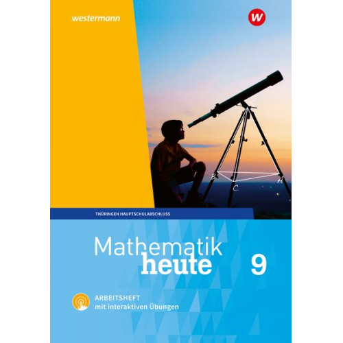 Christine Fiedler Sylvia Günther Edeltraud Reiche Jörg Triebel Ulrich Wenzel - Mathematik heute 9. Arbeitsheft mit interaktiven Übungen. Hauptschulbildungsgang. Für Thüringen