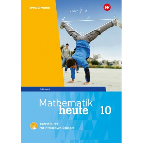 Christine Fiedler Sylvia Günther Edeltraud Reiche Jörg Triebel Ulrich Wenzel - Mathematik heute 10. Arbeitsheft mit interaktiven Übungen. Hauptschulbildungsgang. Für Thüringen