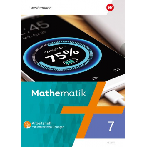 Mathematik 7. Arbeitsheft mit interaktiven Übungen. Hessen