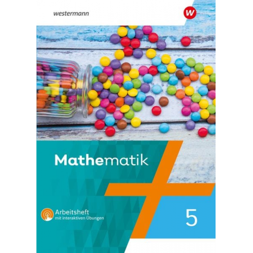 Mathematik 5. Arbeitsheft mit interaktiven Übungen. Berlin, Brandenburg, Sachsen-Anhalt, Thüringen