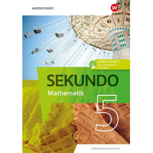 Sekundo 5. Arbeitsheft mit interaktiven Übungen. Mathematik für differenzierende Schulformen. Für Nordrhein-Westfalen