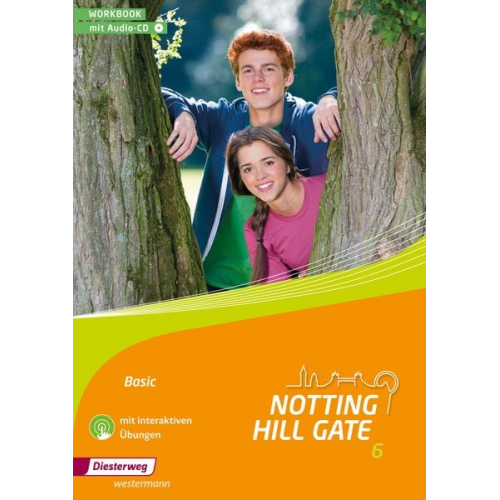 Notting Hill Gate 6. Workbook Basic mit Audio-CD und interaktiven Übungen