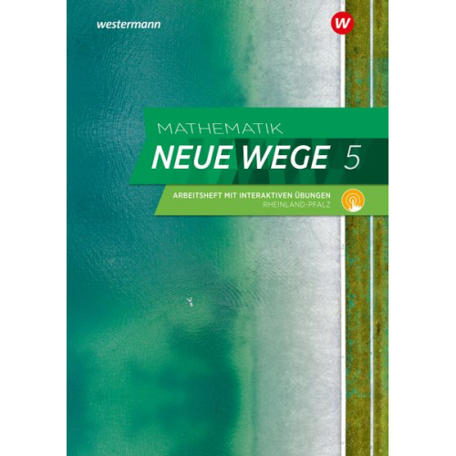 Mathematik Neue Wege SI 5. Arbeitsheft mit interaktiven Übungen. Für Rheinland-Pfalz