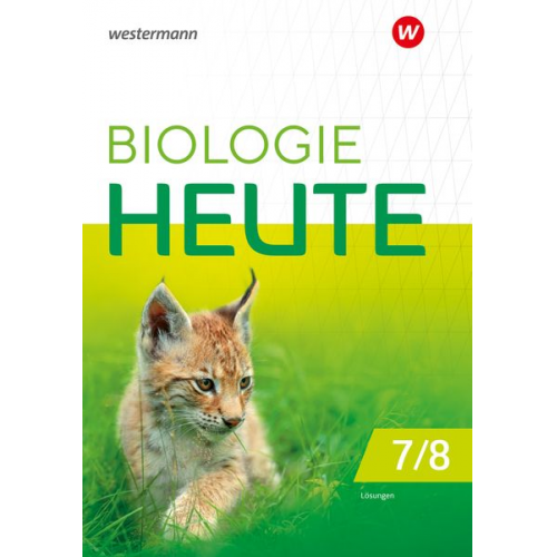 Biologie heute SI 7/8. Lösungen. Für die Sekundarstufe I in Berlin und Brandenburg