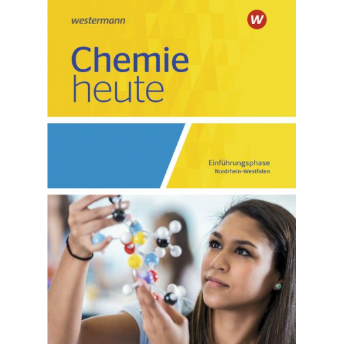 Chemie heute SII. Einführungsphase: Schulbuch. Für Nordrhein-Westfalen