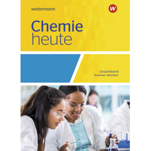 Chemie heute SII. Gesamtband: Schulbuch. Für Nordrhein-Westfalen