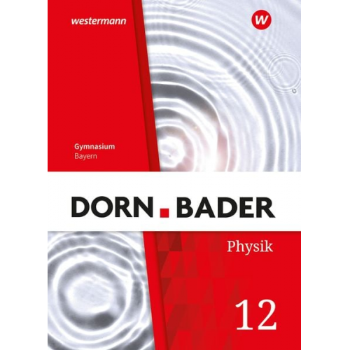 Dorn / Bader Physik SII 12. Schulbuch. Bayern