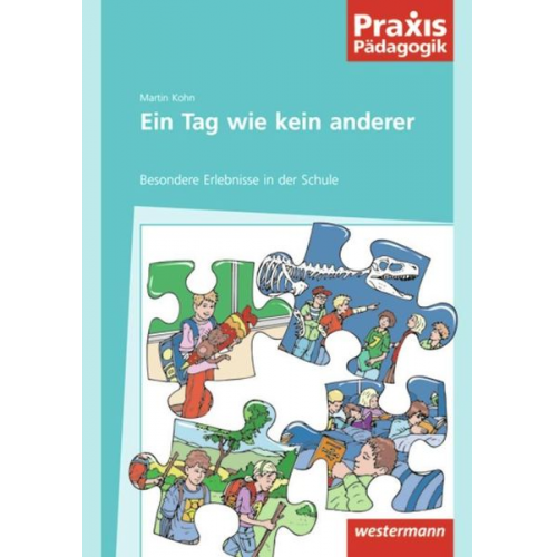 Martin Kohn - Praxis Pädagogik / Ein Tag wie kein anderer