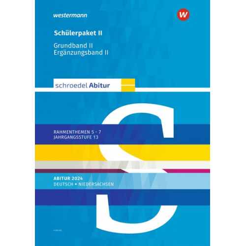 Falk Freyberg Jan J. Bakker Peter Bekes Karin Cohrs Julian Eilmann - Schroedel Abitur. Deutsch,. Schülerpaket II zum Abitur 2024. Für Niedersachsen