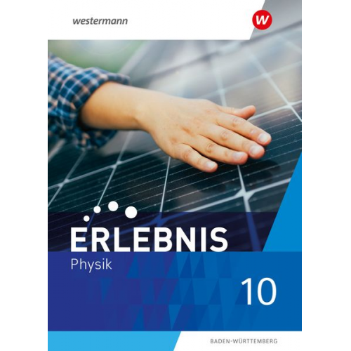 Erlebnis Physik 10. Schulbuch. Für Baden-Württemberg