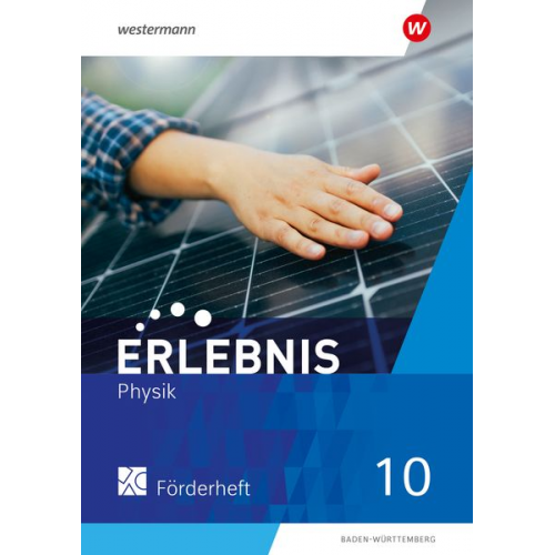 Erlebnis Physik 10. Förderheft. Für Baden-Württemberg