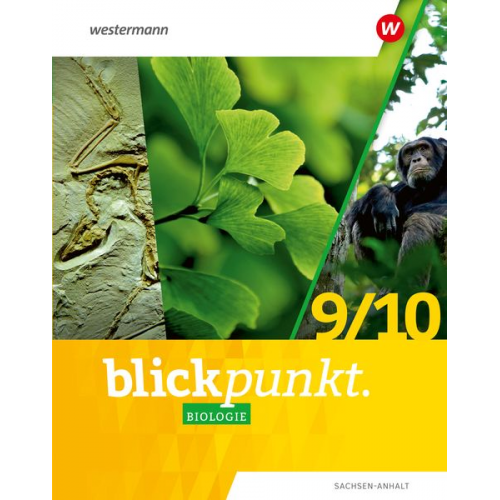 Blickpunkt Biologie 9 / 10. Schulbuch. Für Sachsen-Anhalt