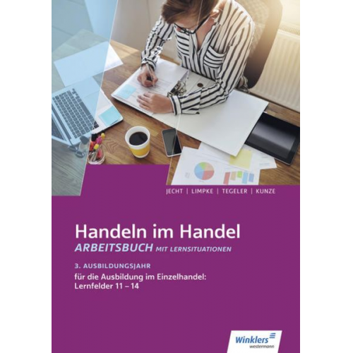 Hans Jecht Marcel Kunze Peter Limpke Rainer Tegeler - Handeln im Handel Einzelh. 3. Jahr Arb. LF11-14