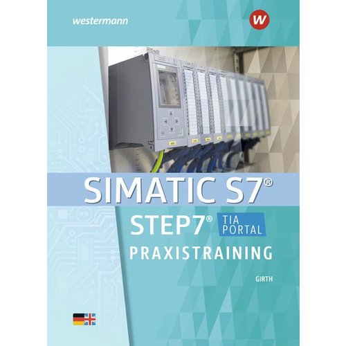 Carsten Girth - SIMATIC S7 - STEP 7. Praxistraining Schulbuch