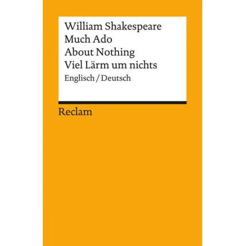 William Shakespeare - Much Ado About Nothing / Viel Lärm um nichts. Englisch/Deutsch