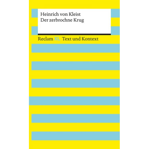 Heinrich Kleist - Der zerbrochne Krug. Textausgabe mit Kommentar und Materialien: Enthält die Erstfassung der Schlussszene (¿Variant¿)