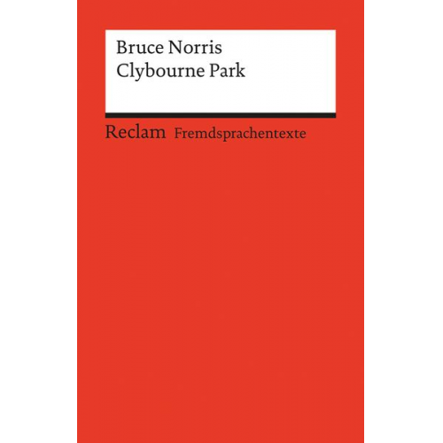 Bruce Norris - Clybourne Park