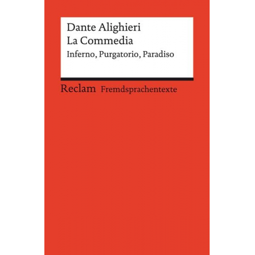 Dante Alighieri - La Commedia. Inferno – Purgatorio – Paradiso