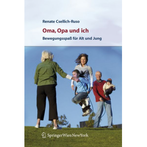 Renate Csellich-Ruso - Oma, Opa und ich