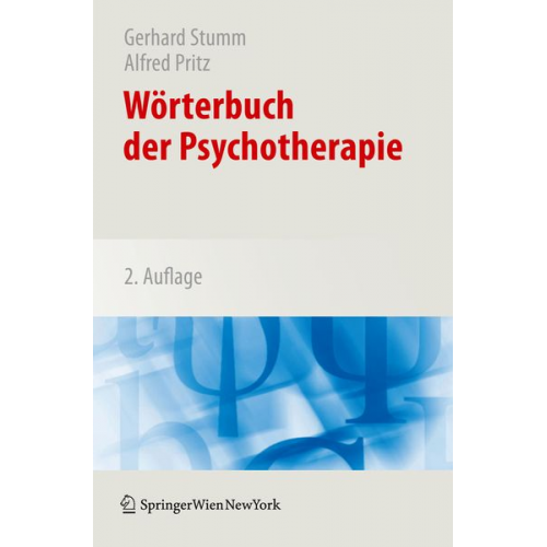 Gerhard Stumm Alfred Pritz - Wörterbuch der Psychotherapie