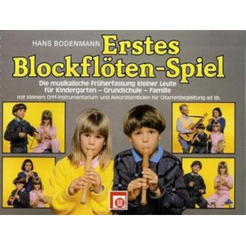 Hans Bodenmann - Erstes Blockflöten-Spiel, für Sopran-Blockflöte