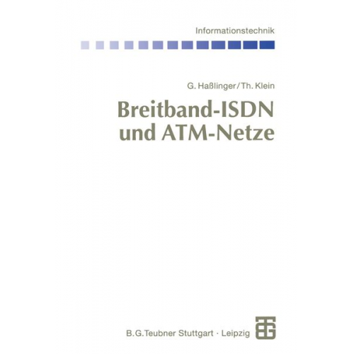 Gerhard Hasslinger Thomas Klein - Breitband-ISDN und ATM-Netze