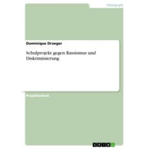 Dominique Draeger - Schulprojekt gegen Rassismus und Diskriminierung