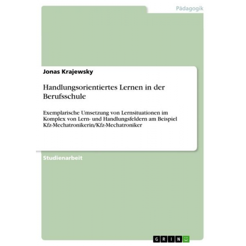 Jonas Krajewsky - Handlungsorientiertes Lernen in der Berufsschule