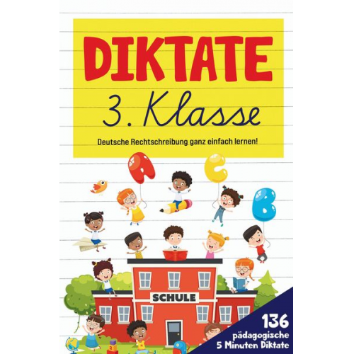 S&L Inspirations Lounge - Diktate 3. Klasse! Übungsheft für gute Schulnoten!