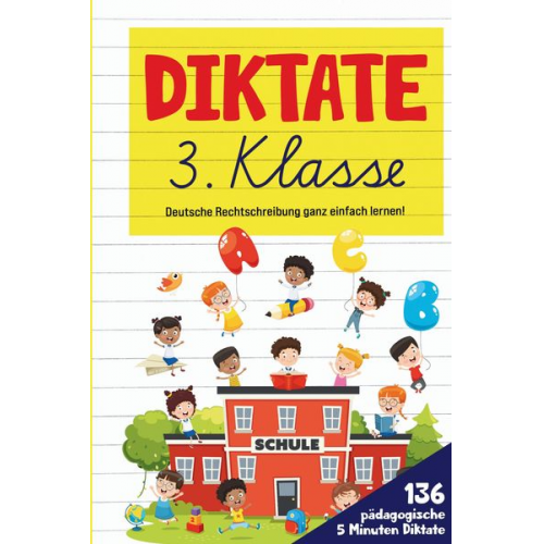 S&L Inspirations Lounge - Diktate 3. Klasse! Übungsheft für gute Schulnoten!