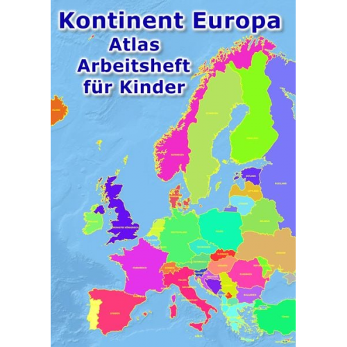 M&M Baciu - Kontinent Europa geographischer Atlas Arbeitsheft für Kinder