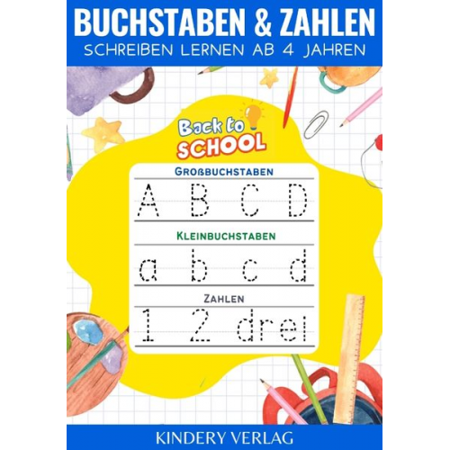 Kindery Verlag - Buchstaben und Zahlen schreiben lernen | Vorschulbuch ab 4 jahre