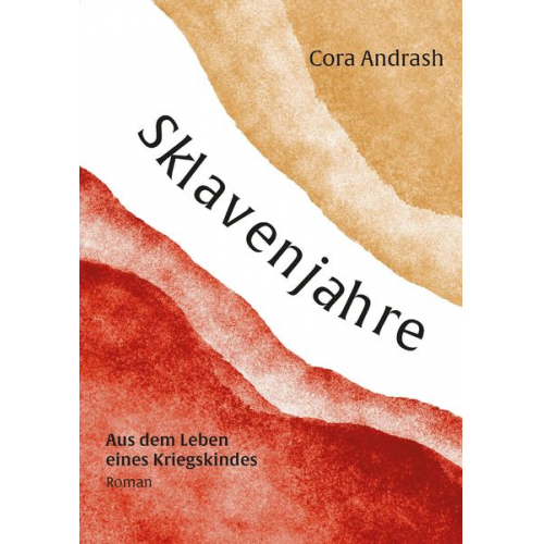 Cora Andrash - Sklavenjahre