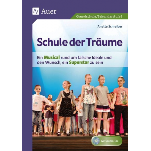 Anette Schreiber - Schule der Träume