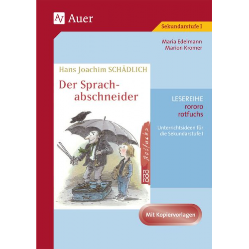 Maria Edelmann Marion Kromer - Hans Joachim Schädlich: Der Sprachabschneider