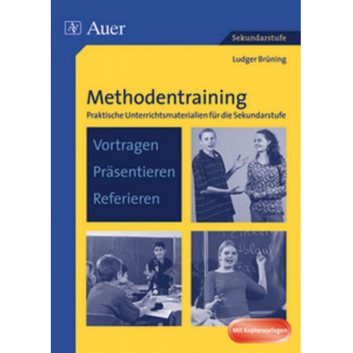 Ludger Brüning - Methodentraining: Vortragen - Präsentieren - Referieren