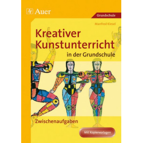 Manfred Kiesel - Kreativer Kunstunterricht in der Grundschule 3