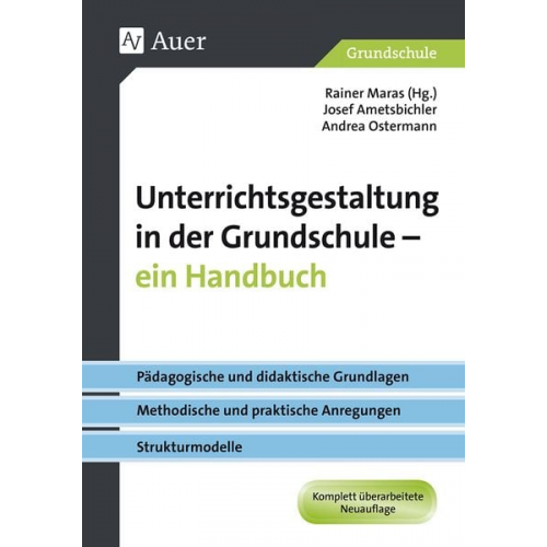 Rainer Maras Josef Ametsbichler - Unterrichtsgestaltung in der Grundschule. Ein Handbuch