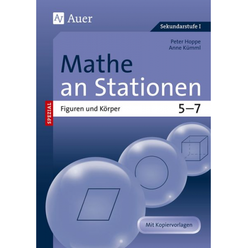 Peter Hoppe Anne Kümml - Mathe an Stationen spezial Figuren und Körper 5-7