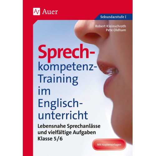 Robert Kleinschroth Pete Oldham - Sprechkompetenz-Training im Englischunterricht 5-6