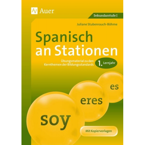 Juliane Stubenrauch-Böhme - Spanisch an Stationen 1. Lernjahr