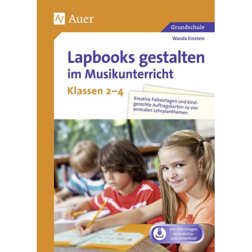 Wanda Einstein - Lapbooks gestalten im Musikunterricht Kl. 2-4