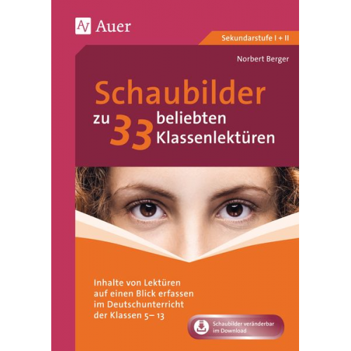 Norbert Berger - Berger, N: Schaubilder zu 33 beliebten Klassenlektüren