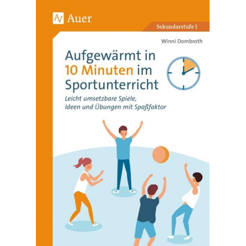 Winni Dombroth - Aufgewärmt in 10 Minuten im Sportunterricht